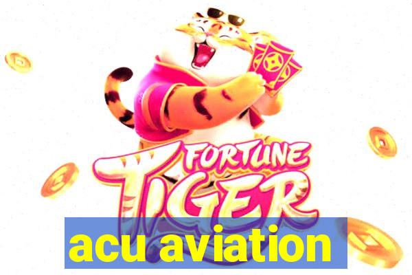 acu aviation